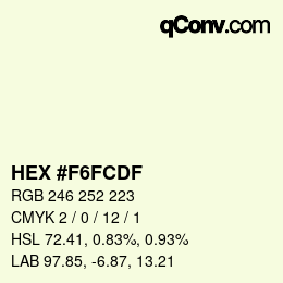 Color code: HEX #F6FCDF | qconv.com