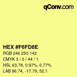 Color code: HEX #F6FD8E | qconv.com