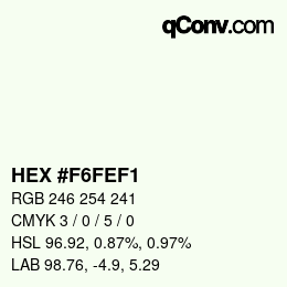 Color code: HEX #F6FEF1 | qconv.com