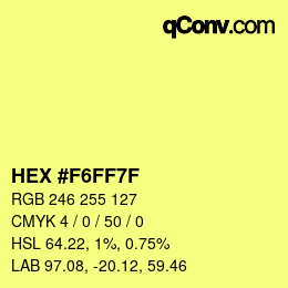 Código de color: HEX #F6FF7F | qconv.com