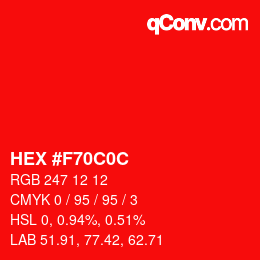 Color code: HEX #F70C0C | qconv.com