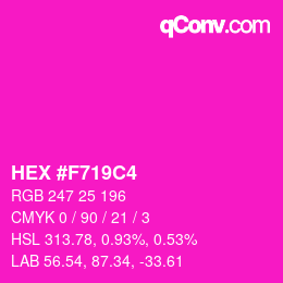 Color code: HEX #F719C4 | qconv.com