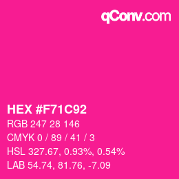 Code couleur: HEX #F71C92 | qconv.com