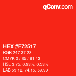 カラーコード: HEX #F72517 | qconv.com