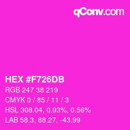 カラーコード: HEX #F726DB | qconv.com
