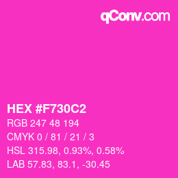カラーコード: HEX #F730C2 | qconv.com