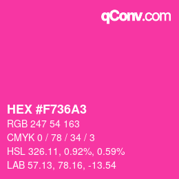 颜色代码: HEX #F736A3 | qconv.com