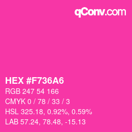 Color code: HEX #F736A6 | qconv.com