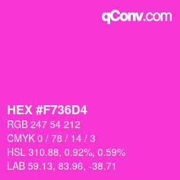 カラーコード: HEX #F736D4 | qconv.com