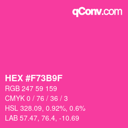 カラーコード: HEX #F73B9F | qconv.com