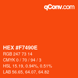 カラーコード: HEX #F7490E | qconv.com