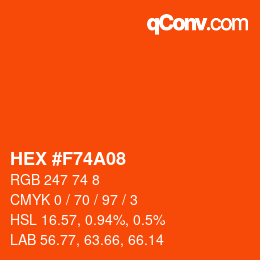 Color code: HEX #F74A08 | qconv.com