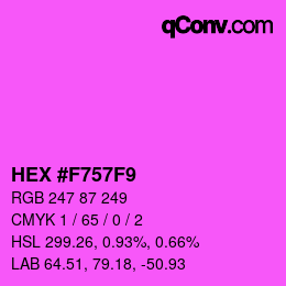 カラーコード: HEX #F757F9 | qconv.com