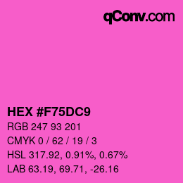 Color code: HEX #F75DC9 | qconv.com