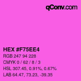 Color code: HEX #F75EE4 | qconv.com
