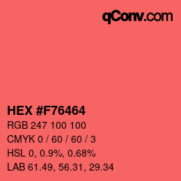 颜色代码: HEX #F76464 | qconv.com