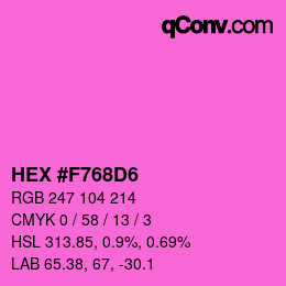 カラーコード: HEX #F768D6 | qconv.com