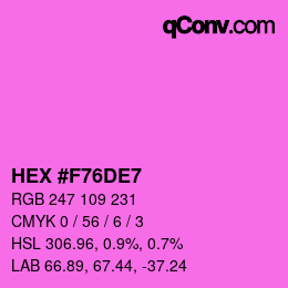Farbcode: HEX #F76DE7 | qconv.com