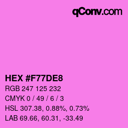 カラーコード: HEX #F77DE8 | qconv.com