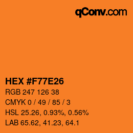 カラーコード: HEX #F77E26 | qconv.com