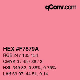 カラーコード: HEX #F7879A | qconv.com