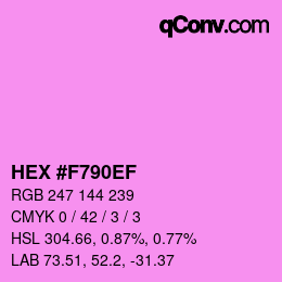 カラーコード: HEX #F790EF | qconv.com
