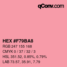 カラーコード: HEX #F79BA8 | qconv.com