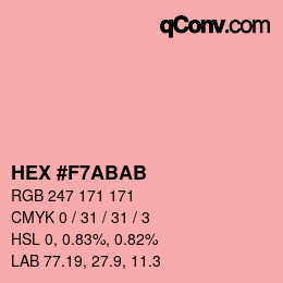 Color code: HEX #F7ABAB | qconv.com