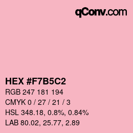 カラーコード: HEX #F7B5C2 | qconv.com
