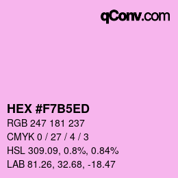 カラーコード: HEX #F7B5ED | qconv.com