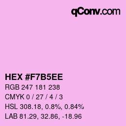 颜色代码: HEX #F7B5EE | qconv.com