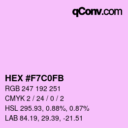 カラーコード: HEX #F7C0FB | qconv.com