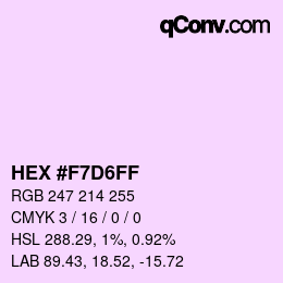 Farbcode: HEX #F7D6FF | qconv.com