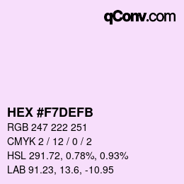 カラーコード: HEX #F7DEFB | qconv.com