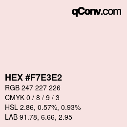 Color code: HEX #F7E3E2 | qconv.com
