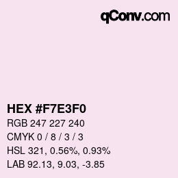 Color code: HEX #F7E3F0 | qconv.com