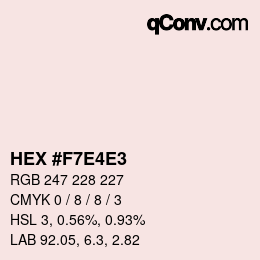 Color code: HEX #F7E4E3 | qconv.com