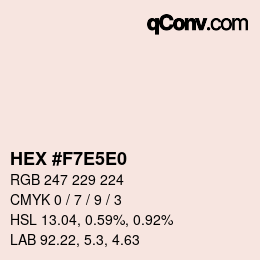 カラーコード: HEX #F7E5E0 | qconv.com