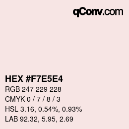 Color code: HEX #F7E5E4 | qconv.com