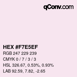 カラーコード: HEX #F7E5EF | qconv.com