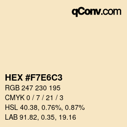 カラーコード: HEX #F7E6C3 | qconv.com