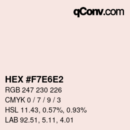 Color code: HEX #F7E6E2 | qconv.com
