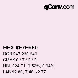 颜色代码: HEX #F7E6F0 | qconv.com