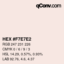 Color code: HEX #F7E7E2 | qconv.com