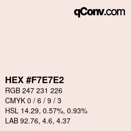 Farbcode: HEX #F7E7E2 | qconv.com