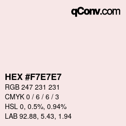 カラーコード: HEX #F7E7E7 | qconv.com