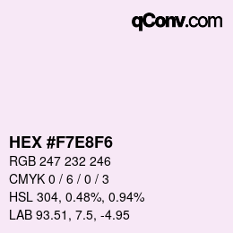 Farbcode: HEX #F7E8F6 | qconv.com