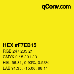 Color code: HEX #F7EB15 | qconv.com