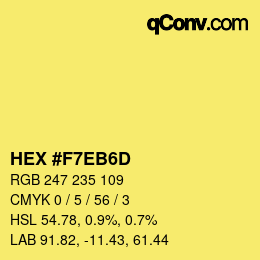 カラーコード: HEX #F7EB6D | qconv.com