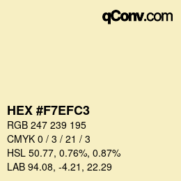 Color code: HEX #F7EFC3 | qconv.com